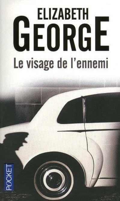 Livrenpoche : Le visage de l'ennemi - Elizabeth George - Livre