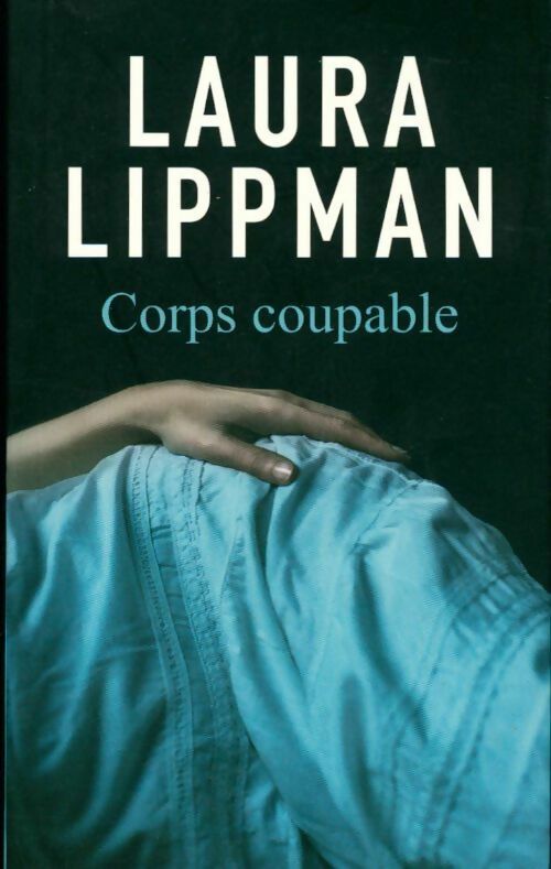 Livrenpoche : Corps coupable - Laura Lippman - Livre