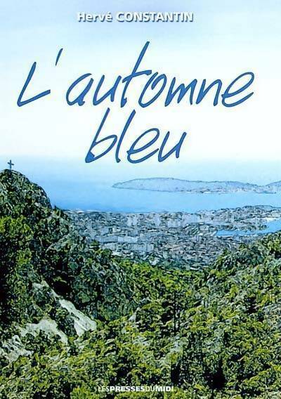 Livrenpoche : L'automne bleu - Hervé Constantin - Livre