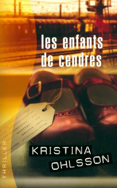 Livrenpoche : Les enfants de cendres - Kristina Ohlsson - Livre