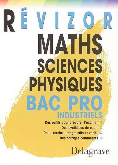 Livrenpoche : Maths-sciences physiques bac pro industriels - Nathalie Granjoux - Livre