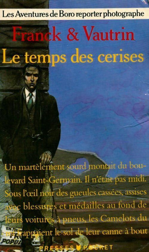 Livrenpoche : Les aventures de Boro, reporter photographe Tome II : Le temps des cerises - Jean Vautrin - Livre