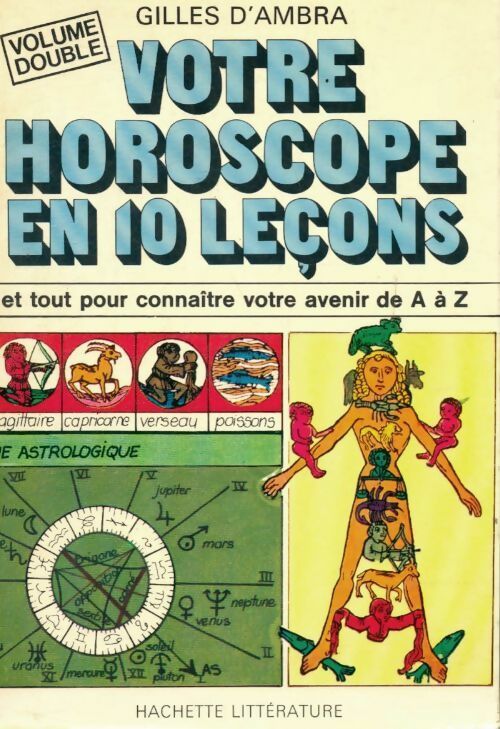 Livrenpoche : Votre horoscope en 10 leçons - Gilles D'Ambra - Livre