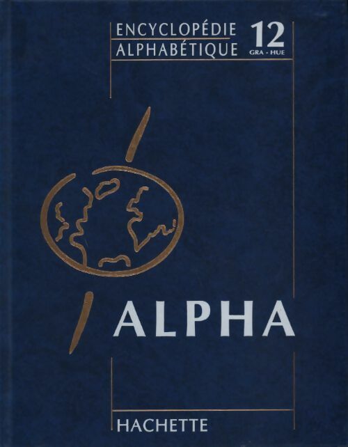 Livrenpoche : Encyclopédie alphabétique Tome XII : Gravelines à Huelgoat - Collectif - Livre