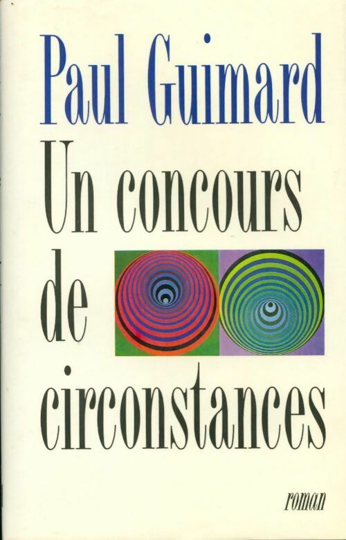 Livrenpoche : Un concours de circonstances - Paul Guimard - Livre
