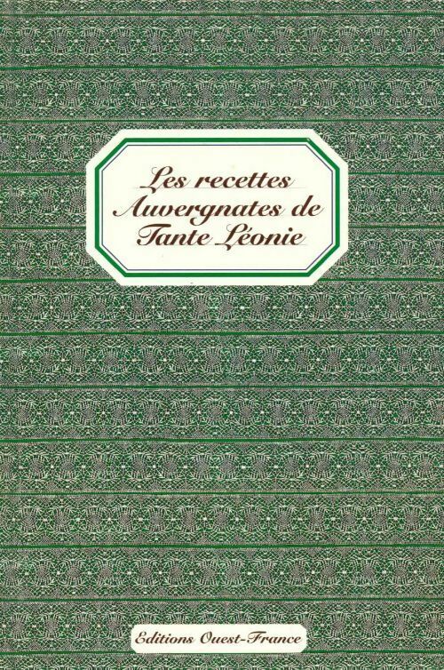 Livrenpoche : Les recettes auvergnates de tante Léonie - Joseph Batteix - Livre