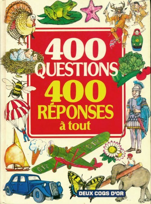 Livrenpoche : 400 questions 400 réponses à tout - Collectif - Livre