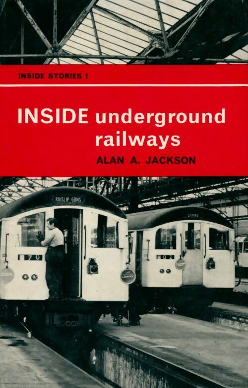 Livrenpoche : Inside underground railways - Alan A. Jackson - Livre