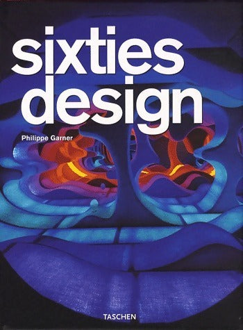Livrenpoche : Sixties design - Philippe Garner - Livre