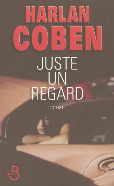 Livrenpoche : Juste un regard - Harlan Coben - Livre