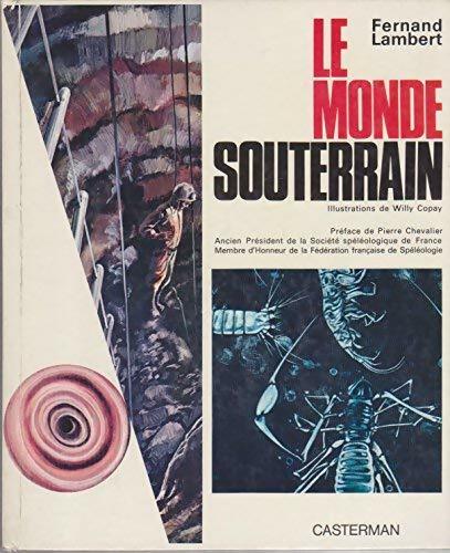 Livrenpoche : Le monde souterrain - Fernand Lambert - Livre