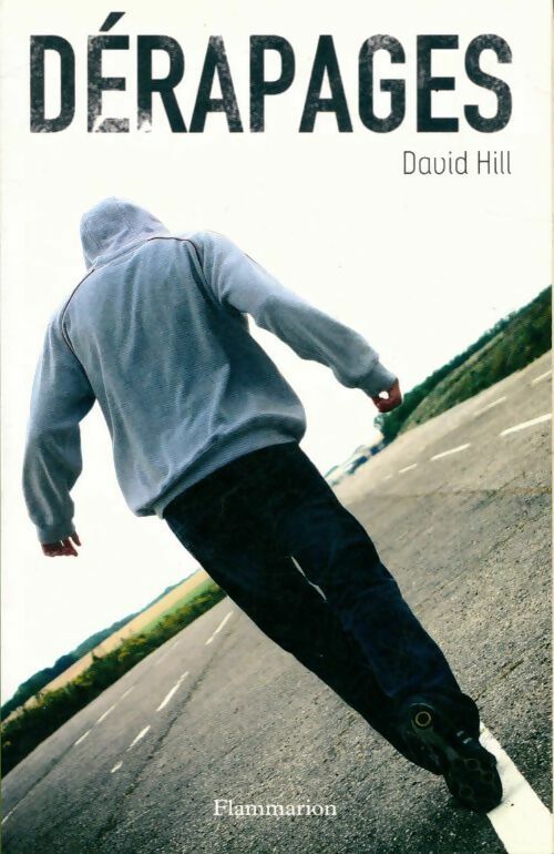 Dérapages - David Hill - Livre