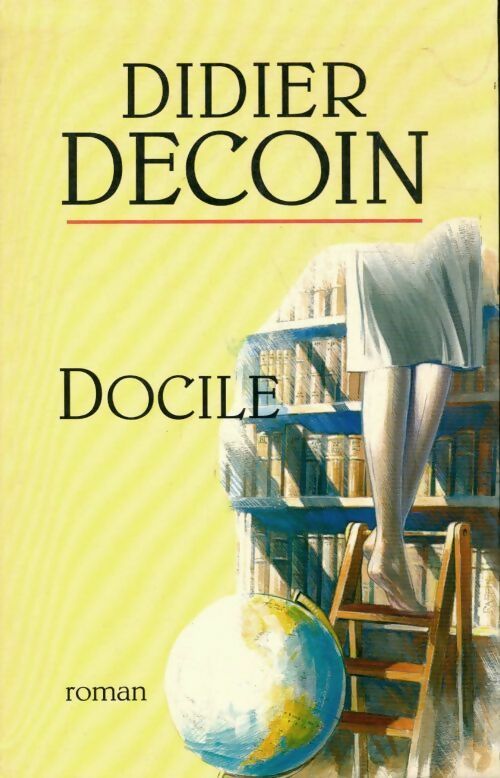 Livrenpoche : Docile - Didier Decoin - Livre