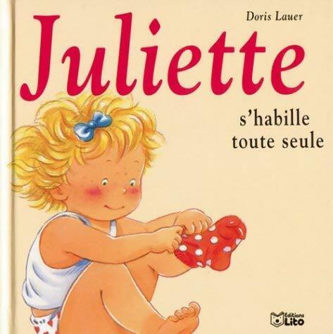 Livrenpoche : Juliette s'habille toute seule - Doris Lauer - Livre
