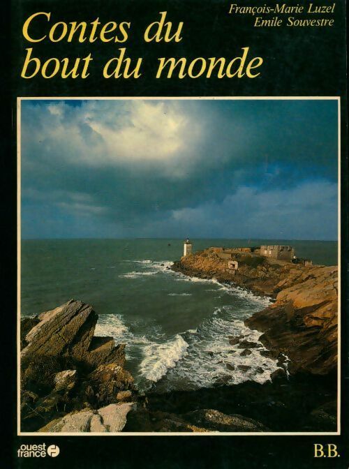 Livrenpoche : Contes du bout du monde - François-Marie Luzel, Emile Souvestre - Livre