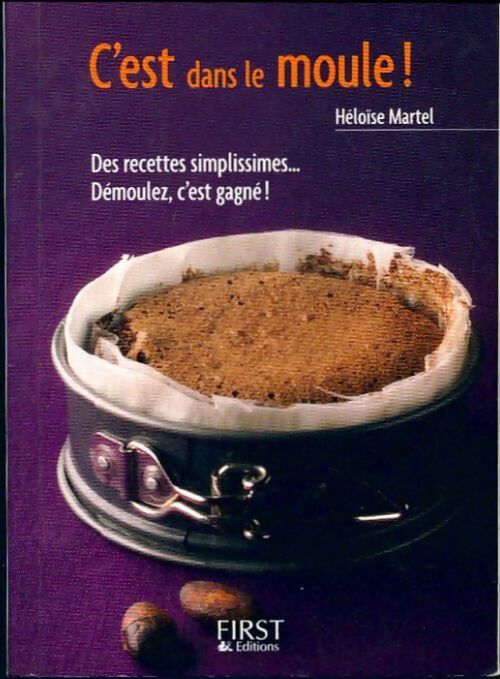 Livrenpoche : C'est dans le moule ! - Héloïse Martel - Livre
