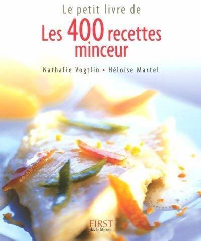 Livrenpoche : Les 400 recettes minceur - Nathalie Vogtlin - Livre