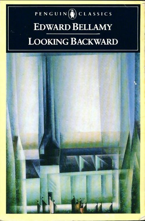 Livrenpoche : Looking backward 2000-1887 - Edward Bellamy - Livre