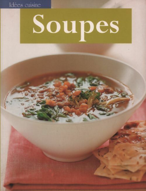 Livrenpoche : Soupes - Collectif - Livre