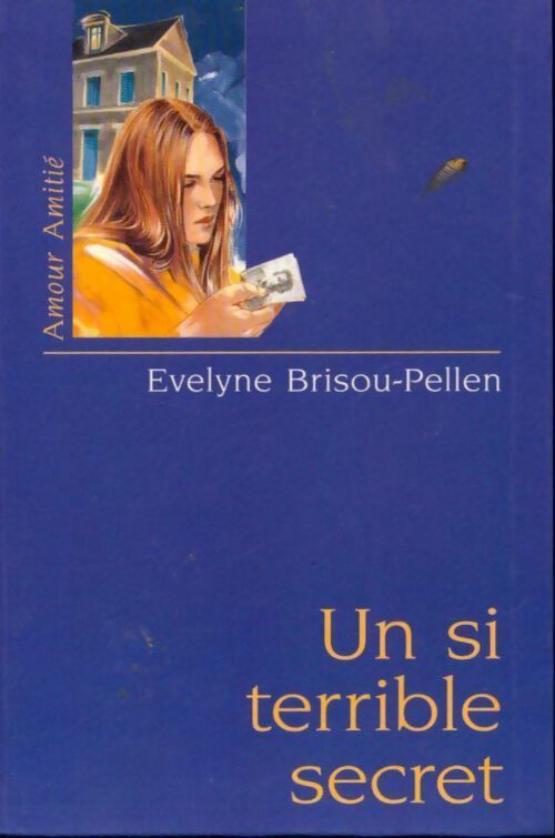 Livrenpoche : Un si terrible secret - Evelyne Brisou-Pellen - Livre