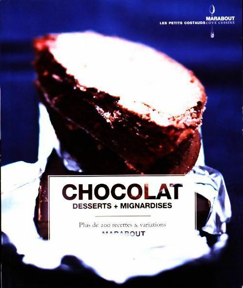Livrenpoche : Chocolat. Desserts + mignardises - Felicity Barnum-Bobb - Livre