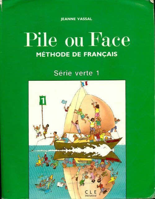Livrenpoche : Pile ou face. Méthode de français série verte niveau 1 - Jeanne Vassal - Livre
