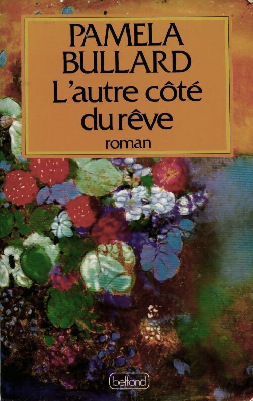 Livrenpoche : L'autre côté du rêve - Pamela Bullard - Livre