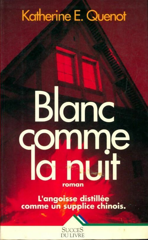 Livrenpoche : Blanc comme la nuit - Katherine Quenot - Livre