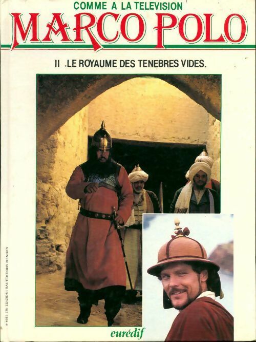 Livrenpoche : Marco polo Tome II : Le royaume des ténèbres vides - Collectif - Livre