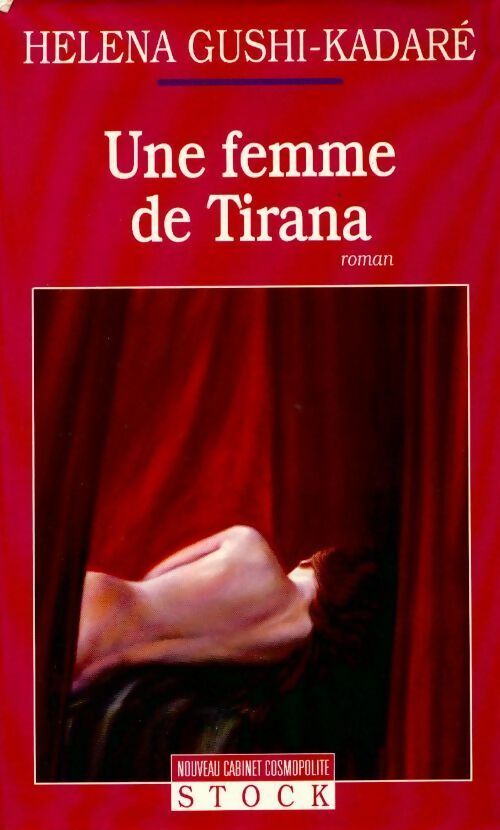 Livrenpoche : Une femme de Tirana - Helena Gushi-Kadaré - Livre