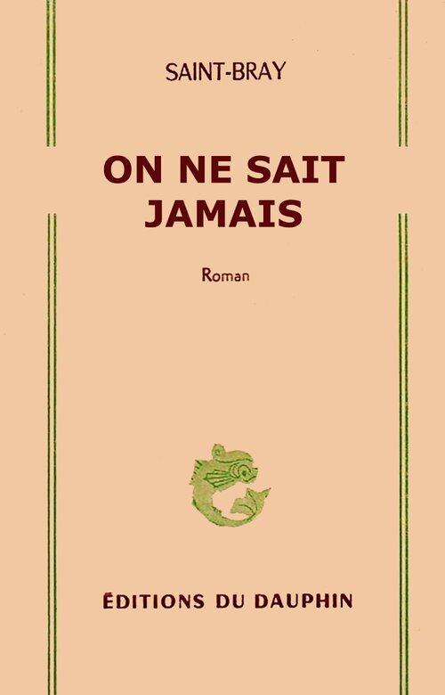 Livrenpoche : On ne sait jamais - Saint-Bray - Livre