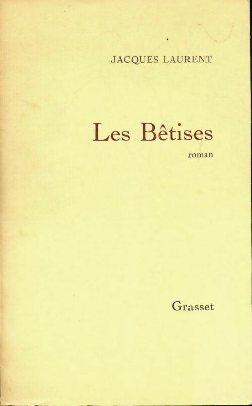 Livrenpoche : Les bêtises - Jacques Laurent - Livre