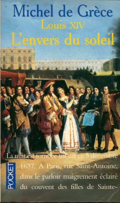 L'envers du soleil - Louis XIV - Michel De Grèce - Livre