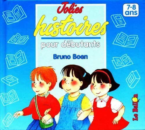Livrenpoche : Jolies histoires pour débutants - Bruno Boen - Livre