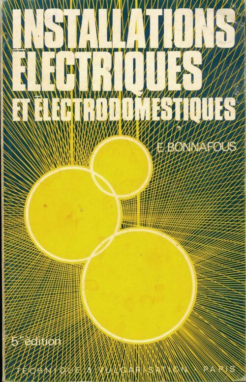 Livrenpoche : Installations électriques et életrodomestiques - Emile Bonnafous - Livre