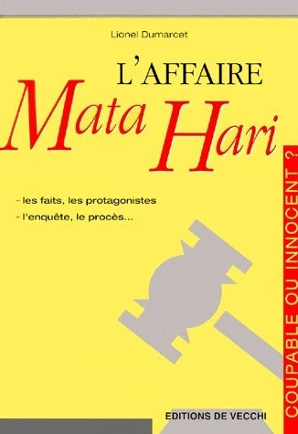 Livrenpoche : L'affaire Mata-Hari - Lionel Dumarcet - Livre