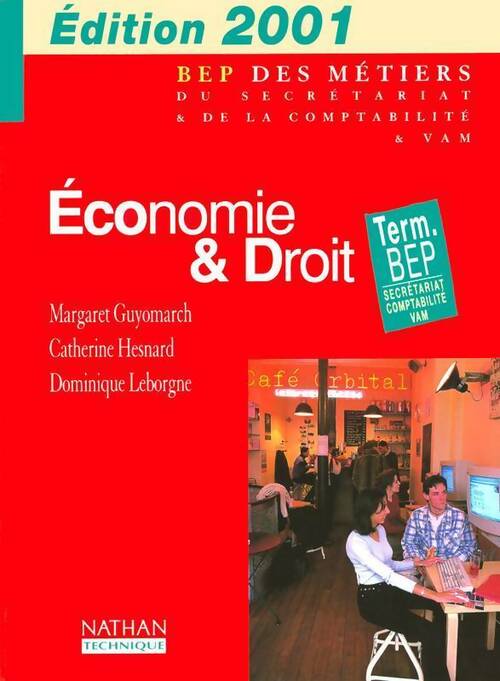 Livrenpoche : Economie & droit BEP du secrétariat & de comptabilité 2001 - Collectif - Livre