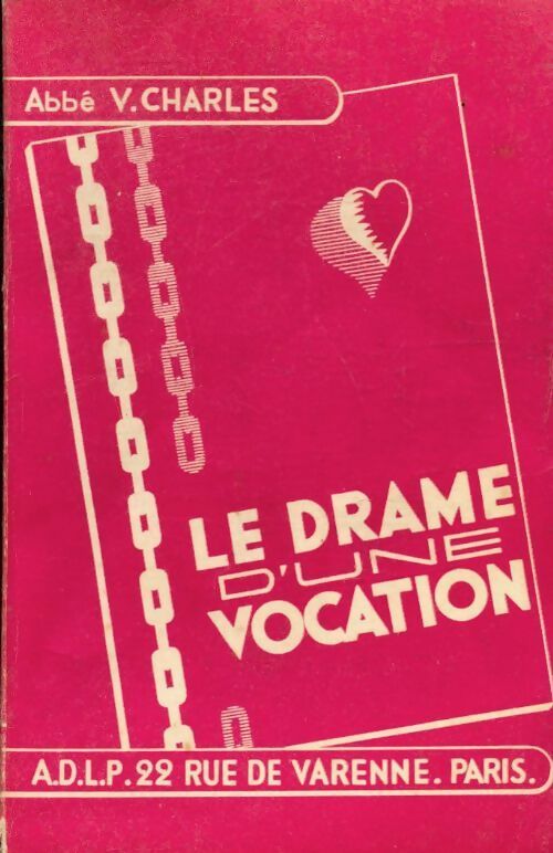 Livrenpoche : Le drame d'une vocation - Abbé V. Charles - Livre