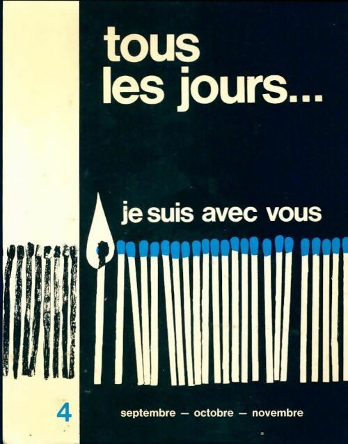 Livrenpoche : Tous les jours... je suis avec vous Tome IV - Collectif - Livre