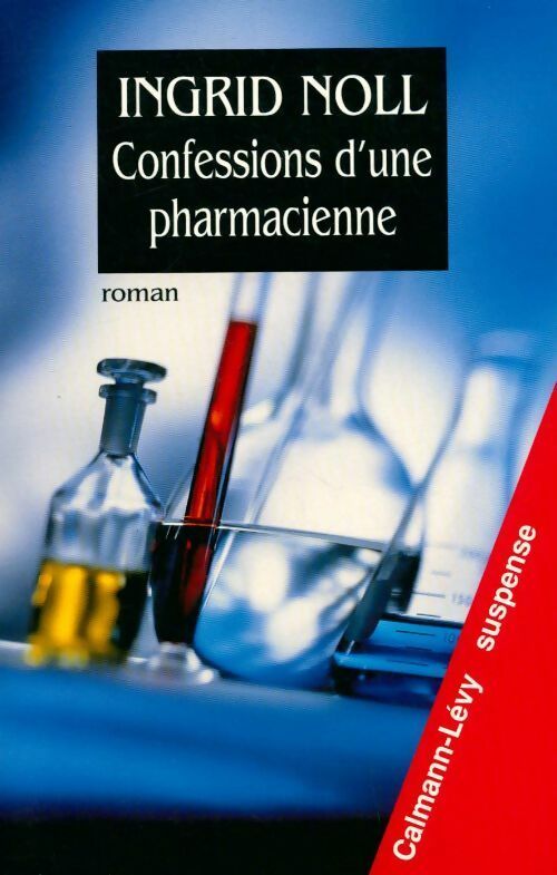 Livrenpoche : Confessions d'une pharmacienne - Ingrid Noll - Livre