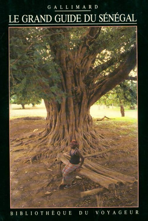 Livrenpoche : Le grand guide du Sénégal - Collectif - Livre