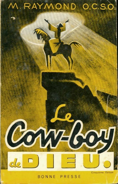 Livrenpoche : Le cow-boy de Dieu - M. Raymond - Livre