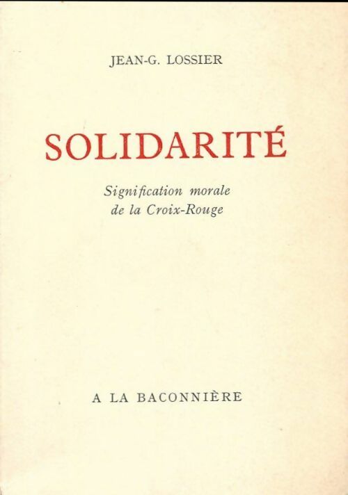 Livrenpoche : Solidarité - Jean-Georges Lossier - Livre