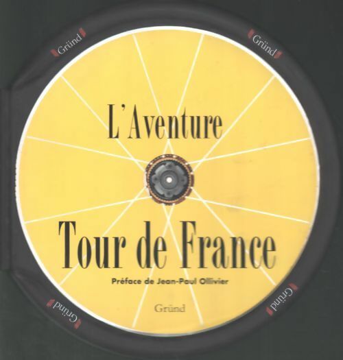 Livrenpoche : L'aventure Tour de France - Collectif - Livre