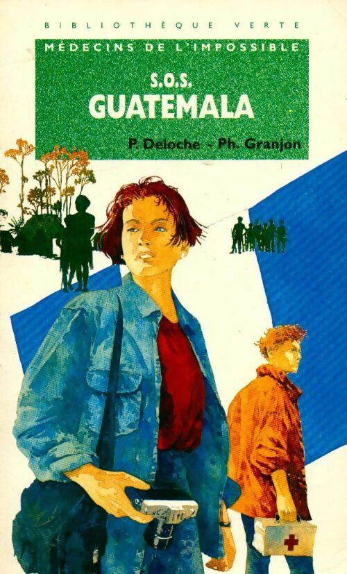Livrenpoche : Médecins de l'impossible : S.O.S. Guatémala - Philippe Granjon, Sandrine Couprie - Livre