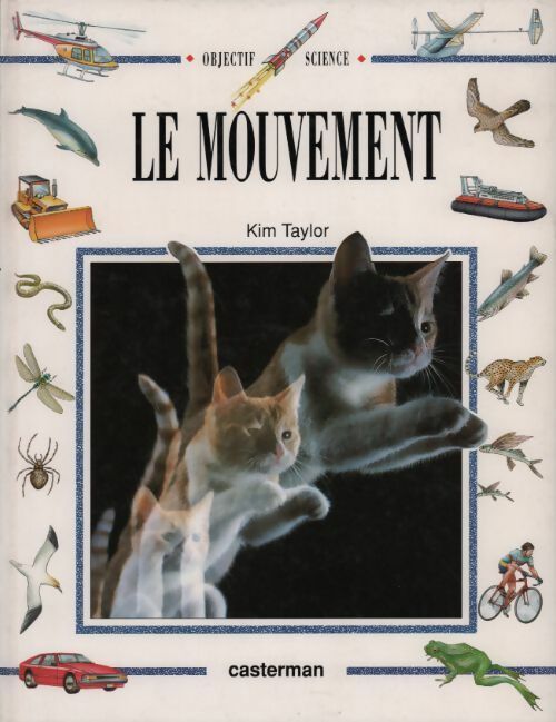 Livrenpoche : Le mouvement - Kim Taylor - Livre