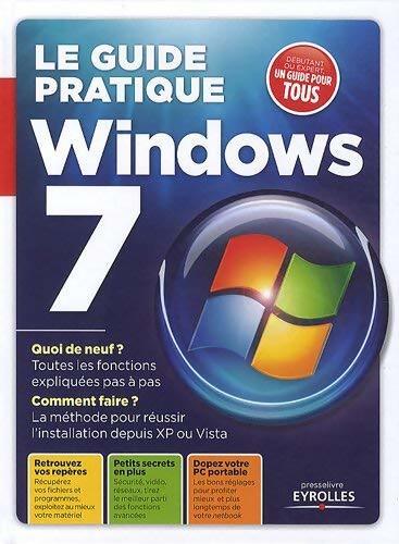 Livrenpoche : Le guide pratique Windows 7 - Collectif - Livre