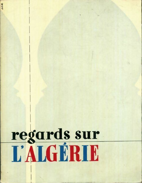 Livrenpoche : Regards sur l'Algérie - Collectif - Livre