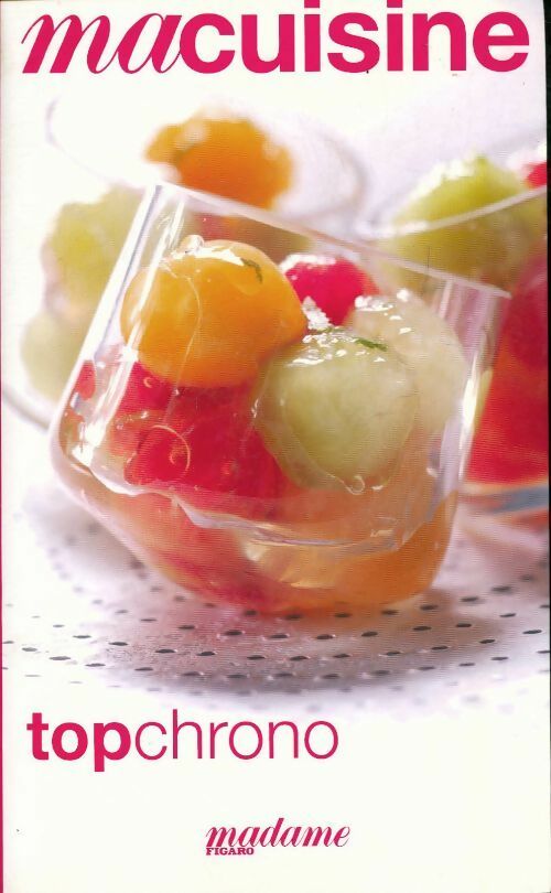 Livrenpoche : Ma cuisine top chrono - Collectif - Livre