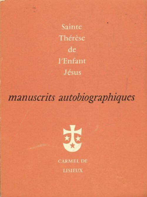 Livrenpoche : Manuscrits autobiographiques - Sainte Thérèse De l'Enfant Jésus - Livre
